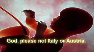 God, please not Italy or Austria.