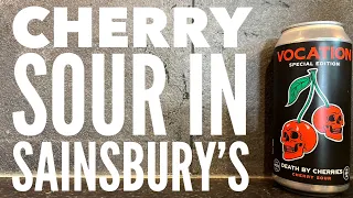 Vocation Death By Cherries Cherry Sour By Vocation Brewery | Sainsbury's Craft Beer Review