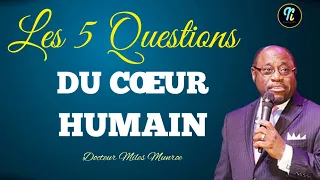 Les cinq questions du cœur humain|Docteur Miles Munroe en Français|Noble Inspiration