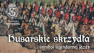 Husarskie SKRZYDŁA - symbol legendarnej jazdy Rz-plitej