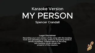 Spencer Crandall - My Person (Karaoke Version)