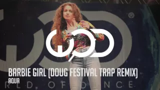 Aqua - Barbie Girl (Doug Festival Trap Remix) [*Dytto]