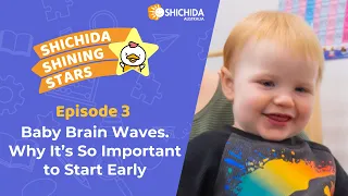 Baby brain waves. Why it’s so important to start education early | Episode 3 SHICHIDA Podcast