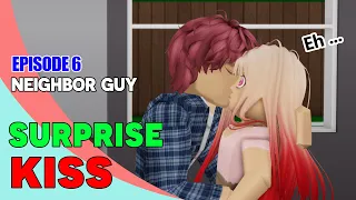 👉 Neighbor guy (Episode 6): Surprise kiss 😘