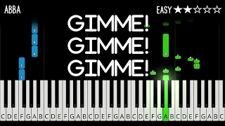 ABBA - Gimme! Gimme! Gimme! (A Man After Midnight) - EASY Piano Tutorial
