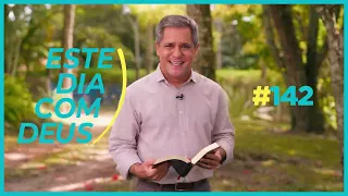 #142 A dádiva da espera   | Este Dia Com Deus - Pr. Gilson Brito