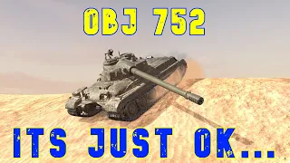 Obj 752 Its Just Ok ll Wot Console - World of Tanks Console Modern Armour