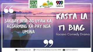 KASTA LA TI BIAG - Ilocano Quotes-Based Drama | 12.13.2020