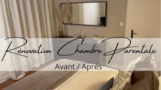 Avant/Après : Rénovation et Décoration chambre parentale