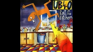 "Rat In Mi Kitchen" - UB40
