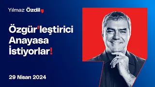 Özgür'leştirici Anayasa İstiyorlar! - Yılmaz Özdil