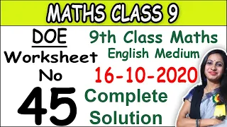 Class 9 maths worksheet 45 solution | 9th class worksheet 45 | 16 October 2020 | Maths by Shweta