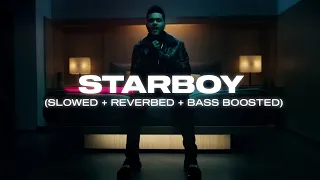 STARBOY - THE WEEKND (SLOWED + REVERBED + BASS BOOSTED)