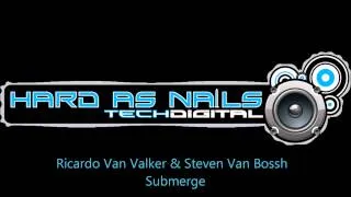 Ricardo Van Valker & Steven Van Bossh - Submerge Movie