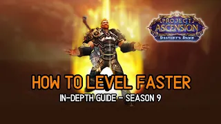 How to level faster - Leveling Guide - Wow Ascension Season 9