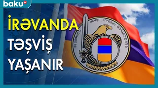 İrəvanda təşviş yaşanır - BAKU TV