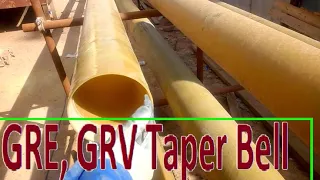 GRV, GRP, GRE Taper Bell Joint Preparation