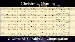 O COME ALL YE FAITHFUL_Congregation (CHRISTMAS CANTATA)