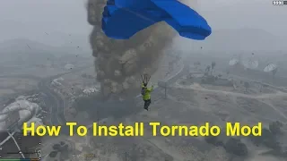 How To Install Tornado Mod!