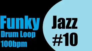 Funky Jazz drum Loop #10 100bpm