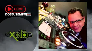 LIVE com DJ XELÃO - O melhor DJ em Eurodance | Do Seu Tempo