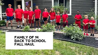 FAMILY OF 14 BACK TO SCHOOL FALL HAUL