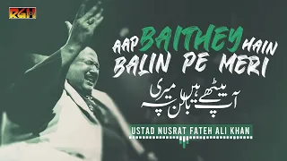Aap Baithe Hain Balin Pe Meri _ Ustad Nusrat Fateh Ali Khan _ RGH _ HD Video (1080P_HD)