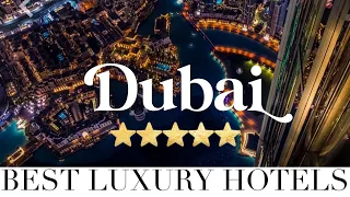 TOP 12 Best Hotels & Luxury Resorts in DUBAI (Armani, Four Seasons, Ritz-Carlton, Waldorf Astoria)