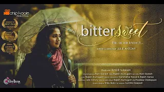 Bittersweet- Life, as we know it... | Indian Short Film | English Language | 4K