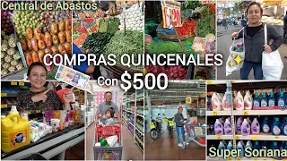 COMPRAS QUINCENALES✅️💰Central de  Abastos||Soriana||Administración de mi Gasto💸 DESPENSA Y RECAUDÓ