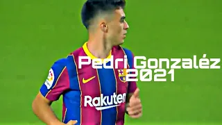 Pedri Gonzalez  2021● Pedri 2020/21 | FC Barcelona Skills, Passes