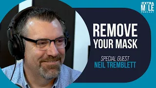 Remove Your Mask - Neil Tremblett
