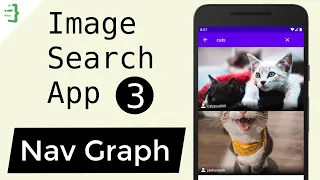Navigation Component - MVVM Image Search App with Architecture Components & Retrofit #3