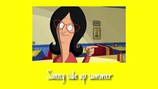 Bobs burgers songs that make make me happy 2| playlist