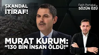 MURAT KURUM’DAN “130 BİN İNSAN ÖLDÜ” SKANDAL İTİRAFI! NEYİNİZE GÜVENELİM?