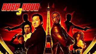 Час Пик 3 (Rush Hour 3, 2007) - Трейлер к фильму