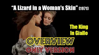 "A Lizard in a Woman's Skin" (1971) | TheKingInGiallo SPOILER-FREE OVERVIEW Version