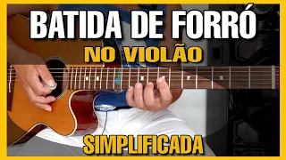 Solos Fáceis de Violão | Batida de Forró - Simplificada no Violão | Whatsapp: 27-997454297