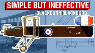 Simply Named, Simply Built, Simply Unstable | Blackburn Blackburd [Aircraft Overview #47]