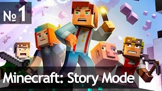 Minecraft: Story Mode - 1 Серия: Эпизод Первый — «Орден камня» Часть 1