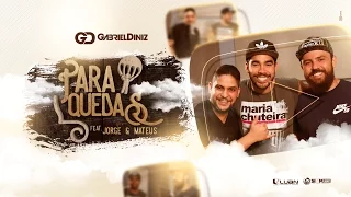 Paraquedas - Gabriel Diniz Part. Jorge e Mateus