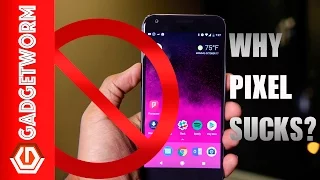 Why Pixel Sucks : 20 Reasons