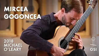 Leo Brouwer's "Danza Del Altiplano" played by Mircea Gogoncea on a 2018 Michael O'Leary