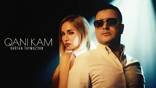 Vartan Taymazyan - Qani Kam