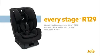 Joie Every Stage™ R129 | Installation