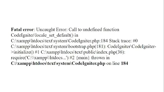 Codeigniter Login  Error Solution | Fatal error: Uncaught Error: C:xampphtdocsCodeIgniter.php:184