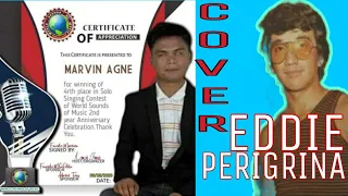 #BEST OF EDDIE PERIGRINA MEDLEY | COVER BY MARVIN AGNE | LUPIT NG BOSES GRABI!