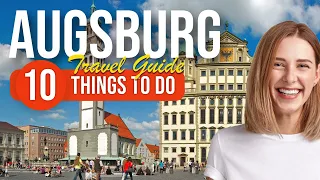 TOP 10 Things to do in Augsburg, Germany 2023!