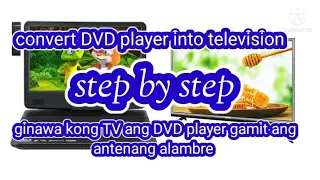 I convert DVD player into television (step by step) ginawa kong TV Ang DVD player