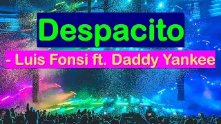 Luis Fonsi - Despacito ft. Daddy Yankee Lyrics
